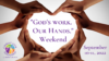 OW – God’s work – Our Hands