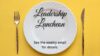 Leadership Luncheon
