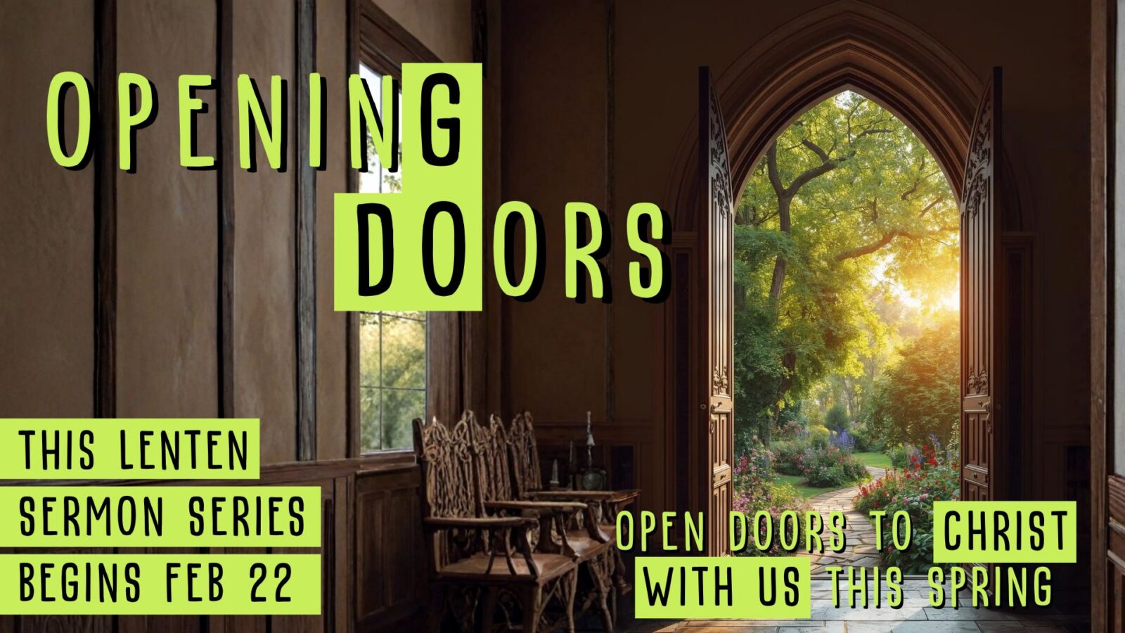 Opening Doors Lent Sermon Series Christ Our Shepherd Lutheran Church Peachtree City, Georgia