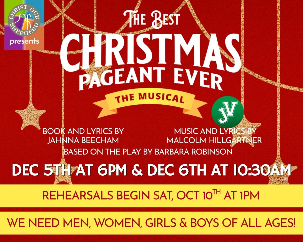 Best Christmas Pageant Ever The Musical JV December 5 2026 December 6 2026 Christ Our Shepherd Lutheran Church Peachtree City Georgia