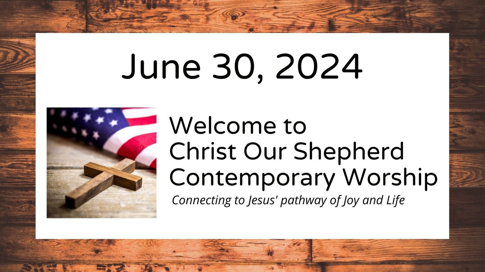 God and Country Sunday, June 30, 2024, Contemporary