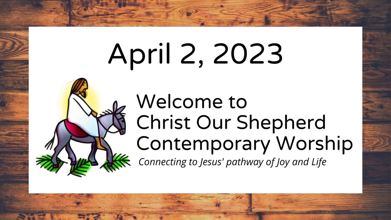 Palm Sunday, April 2, 2023, Contemporary