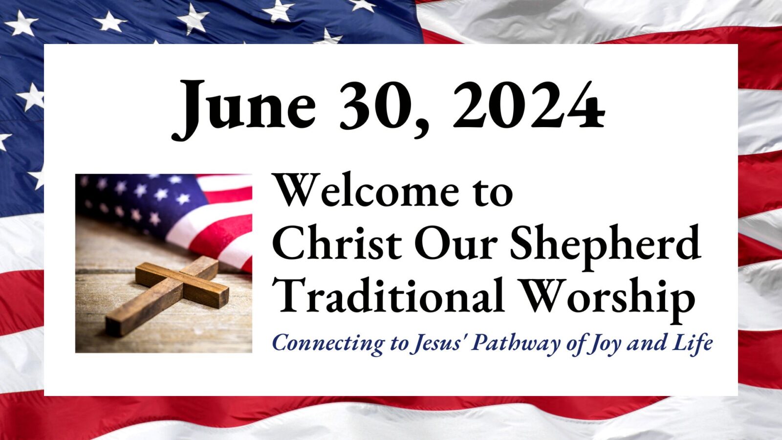 God and Country, June 30, 2024, Traditional