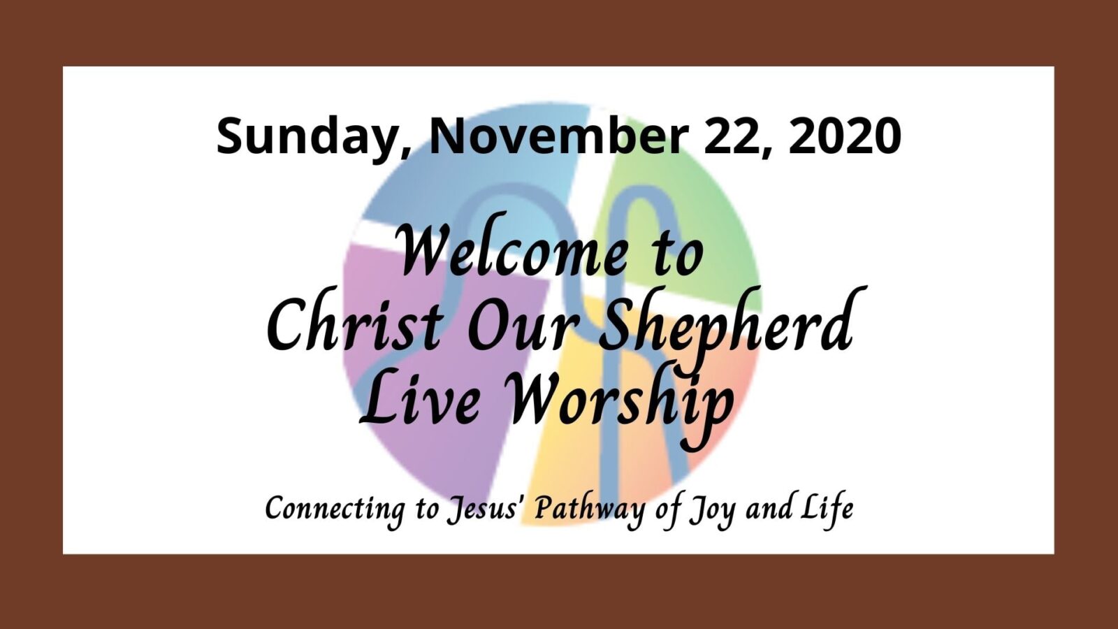 Christ the King Sunday, November 22, 2020 Contemporary