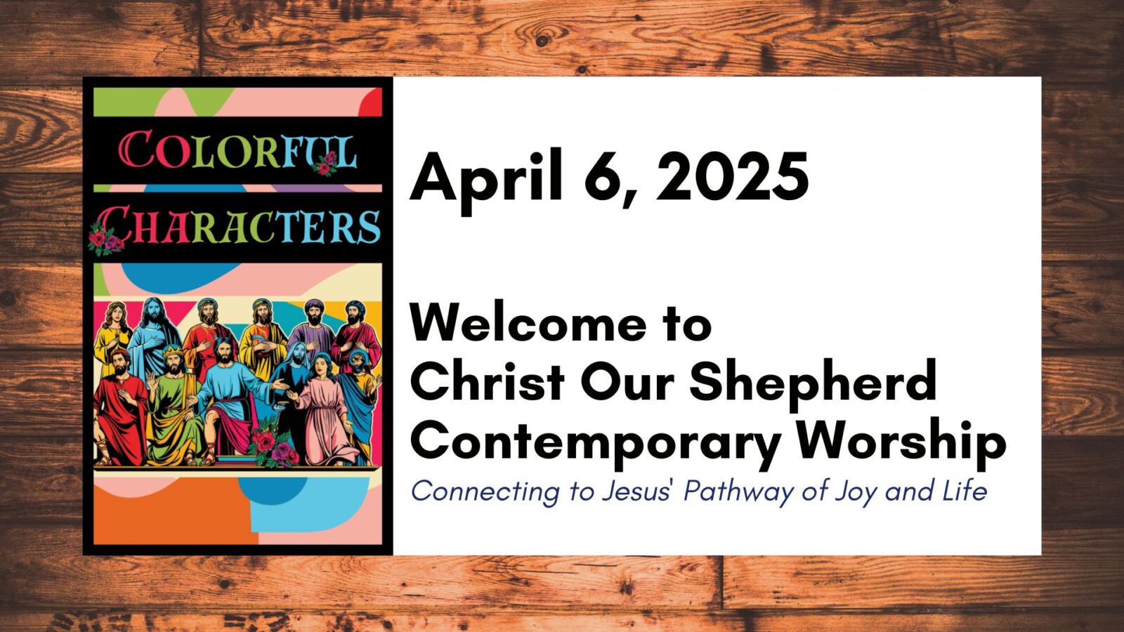 Colorful Characters: Peter & Discipleship, April 6, 2025, Contemporary
