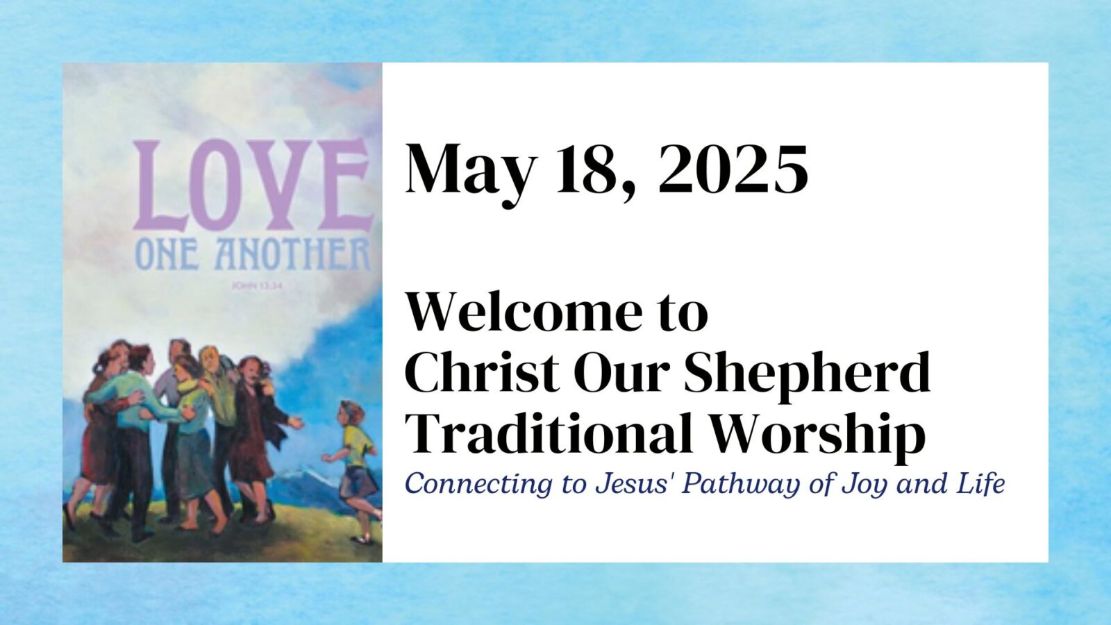 Graduation Sunday "Love Letters," May 18, 2025, Traditional