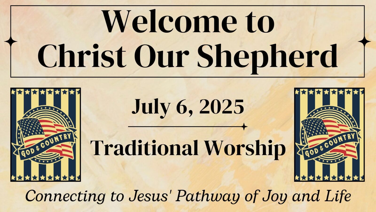 God & Country, July 6, 2025, Traditional