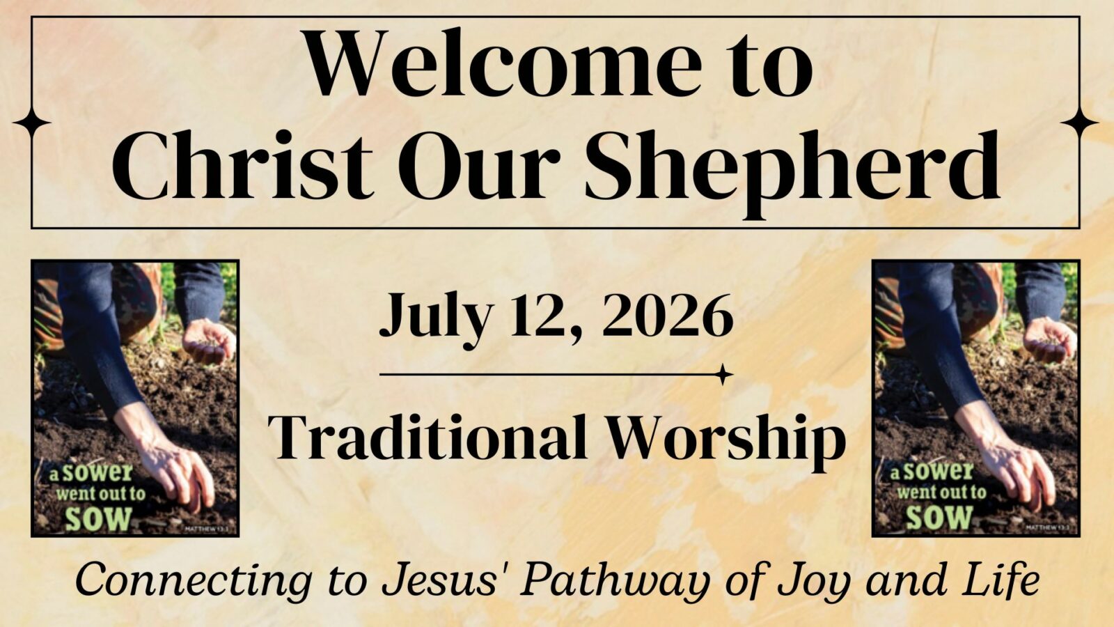 Beans Are Stalking, July 12, 2026, Traditional Worship